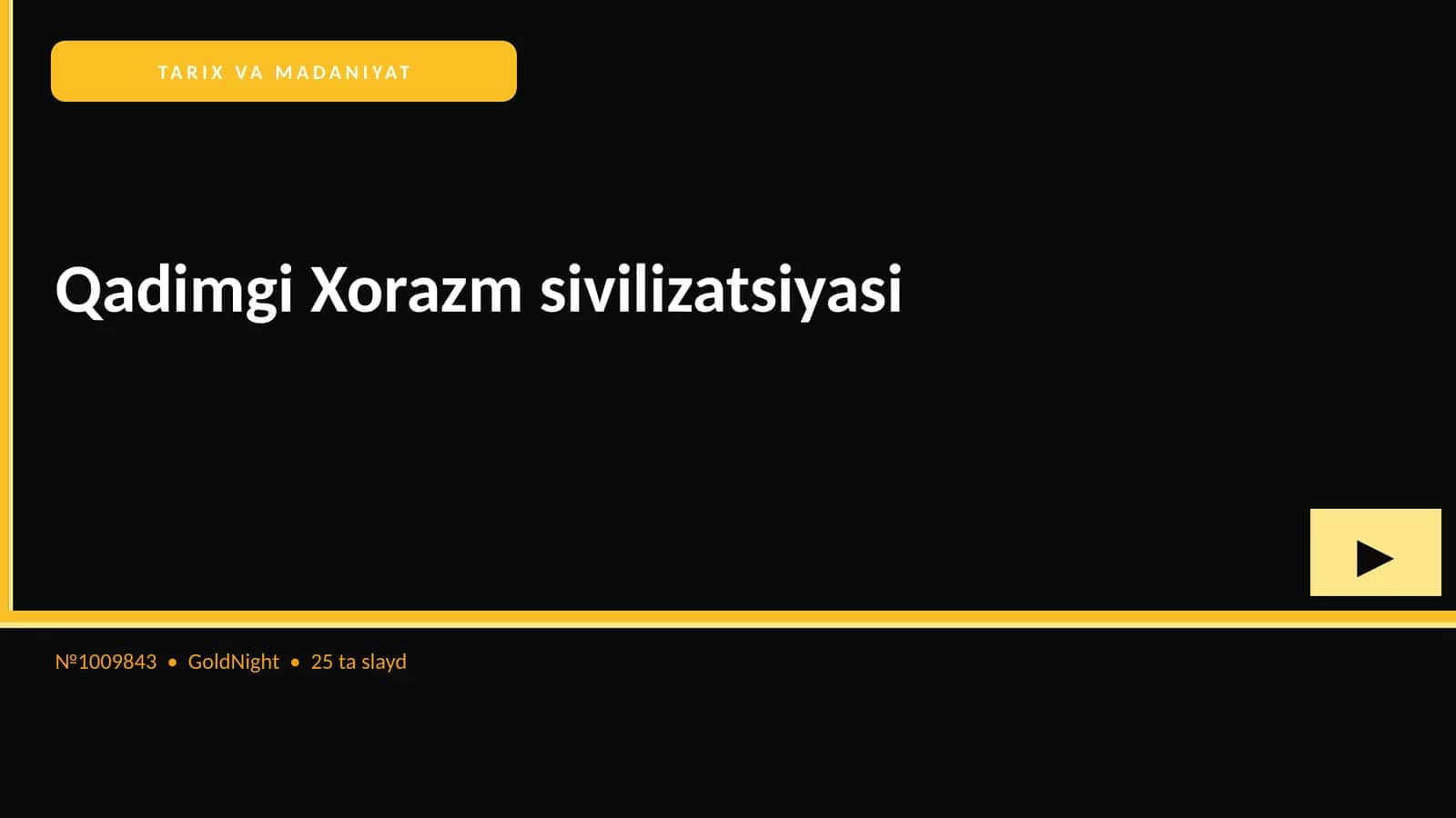Qadimgi Xorazm sivilizatsiyasi