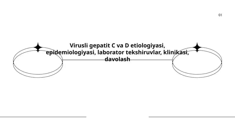 Virusli gepatit C va D etiologiyasi, epidemiologiyasi, laborator tekshiruvlar, klinikasi, davolash
