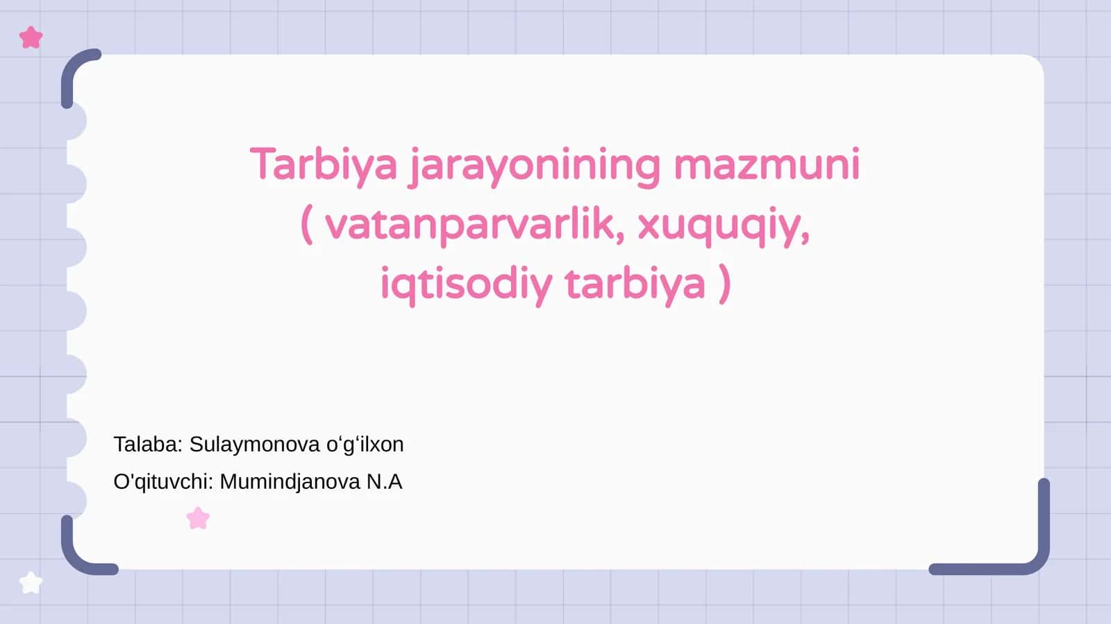 Tarbiya jarayonining mazmuni