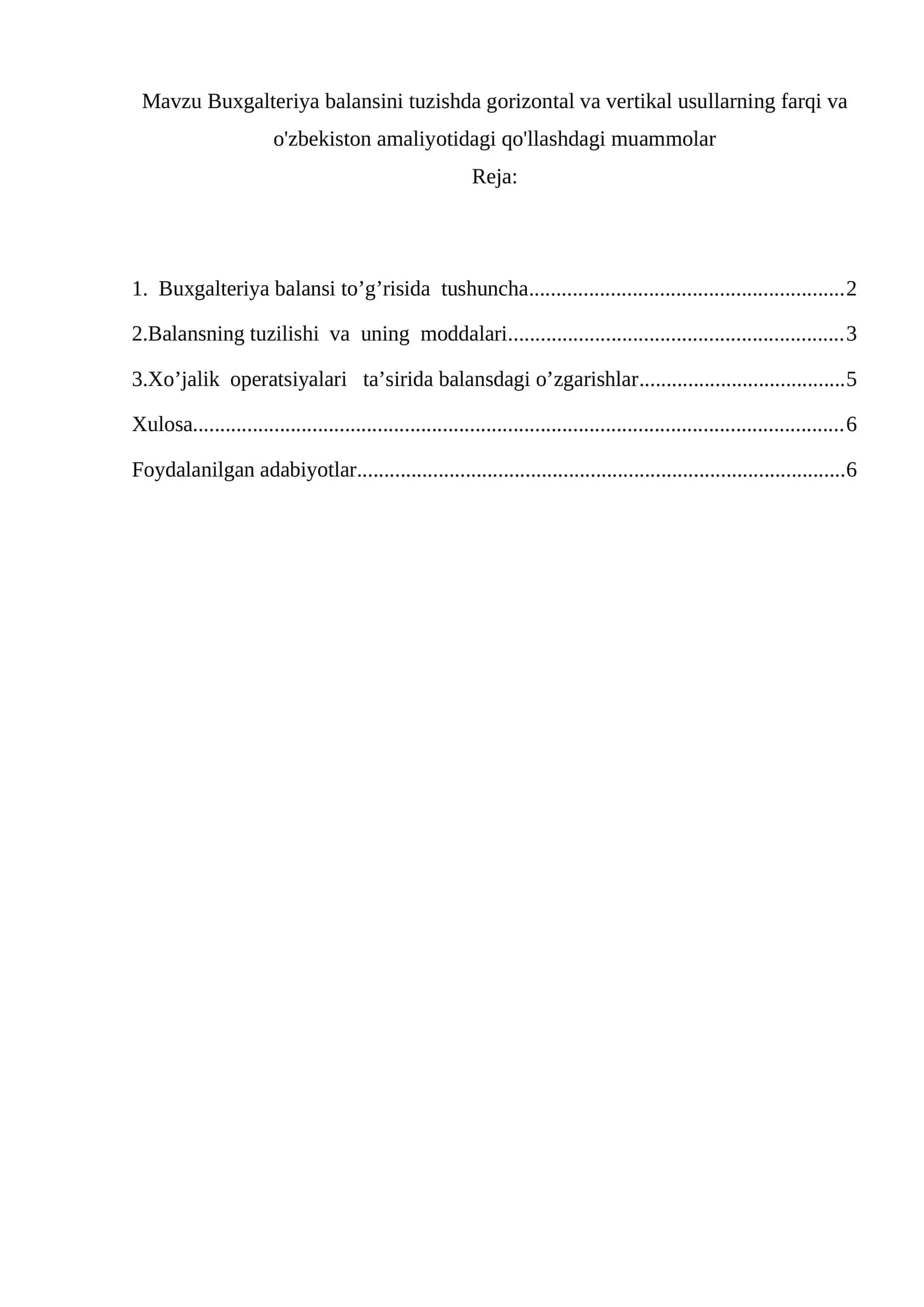 Buxgalteriya balansi tuzishda gorizontal va vertikal usullarning farqi