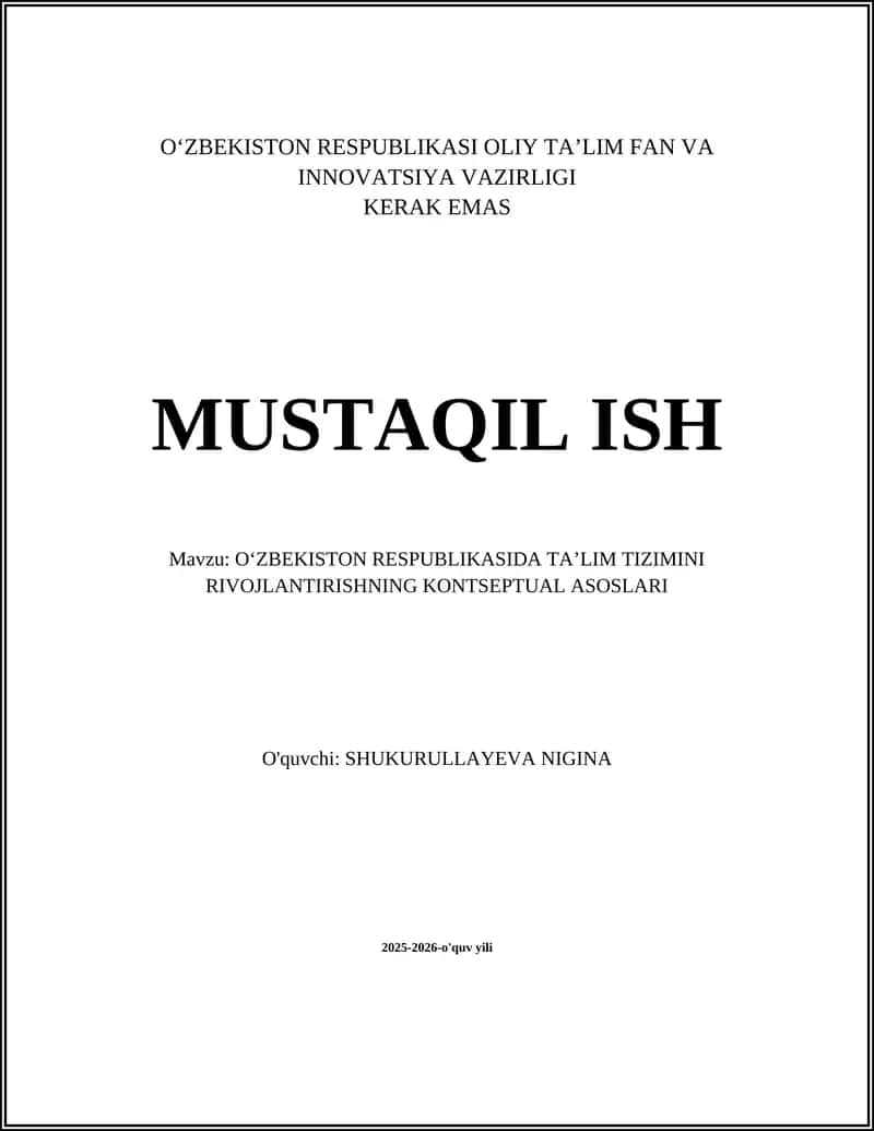 O'ZBEKISTON RESPUBLIKASIDA TAʼLIM TIZIMINI RIVOJLANTIRISHNING KONTSEPTUAL ASOSLARI