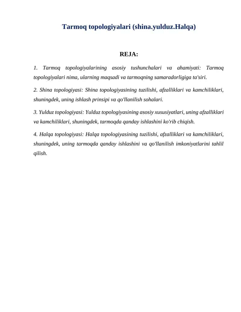 Tarmoq topologiyalari (shina.yulduz.Halqa)