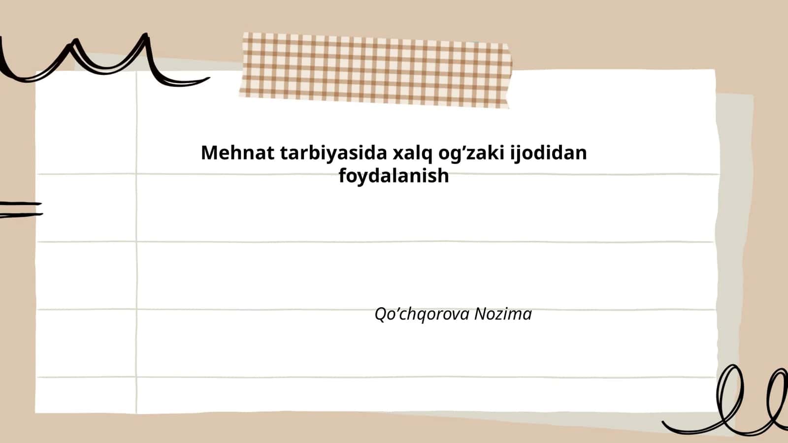 Mehnat tarbiyasida xalq ogʼzaki ijodidan foydalanish