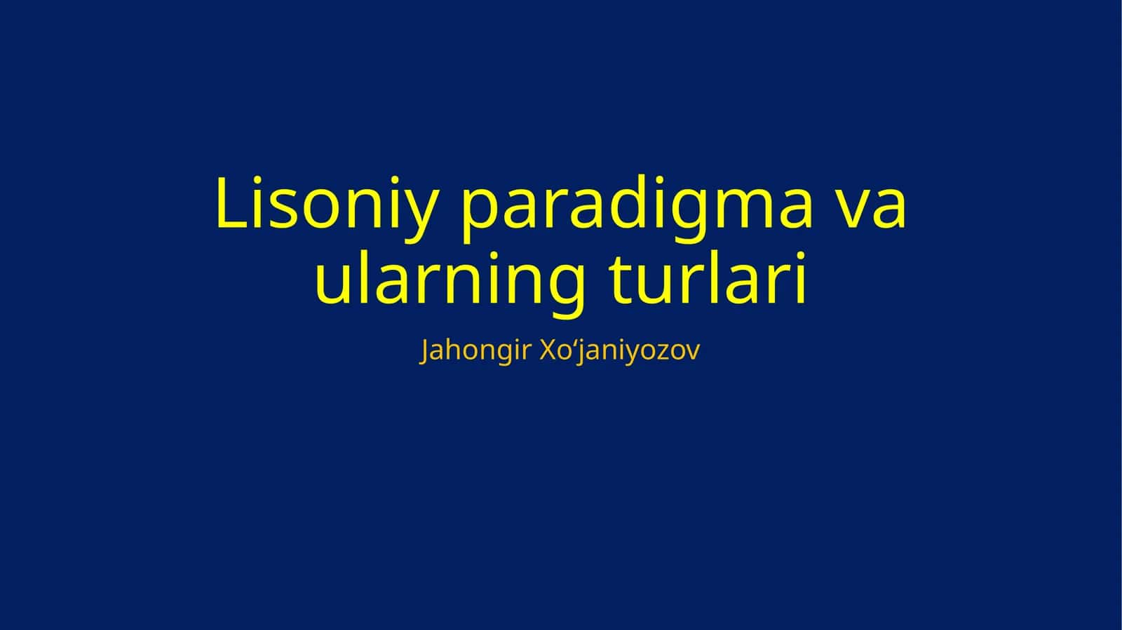 Lisoniy paradigma va ularning turlari