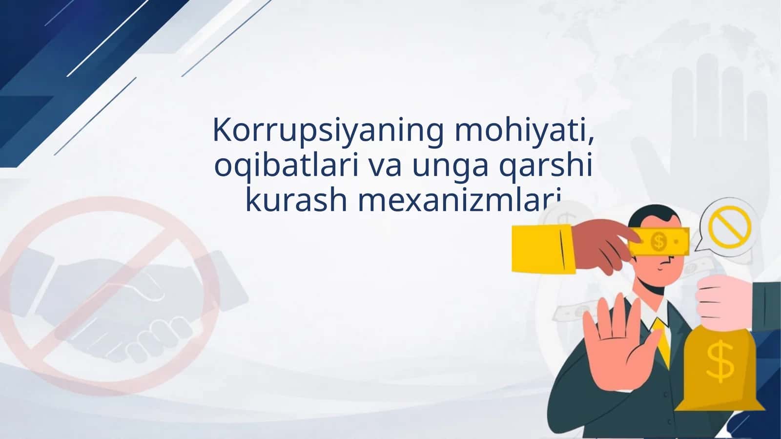Korrupsiyaning mohiyati, oqibatlari va unga qarshi kurash mexanizmlari