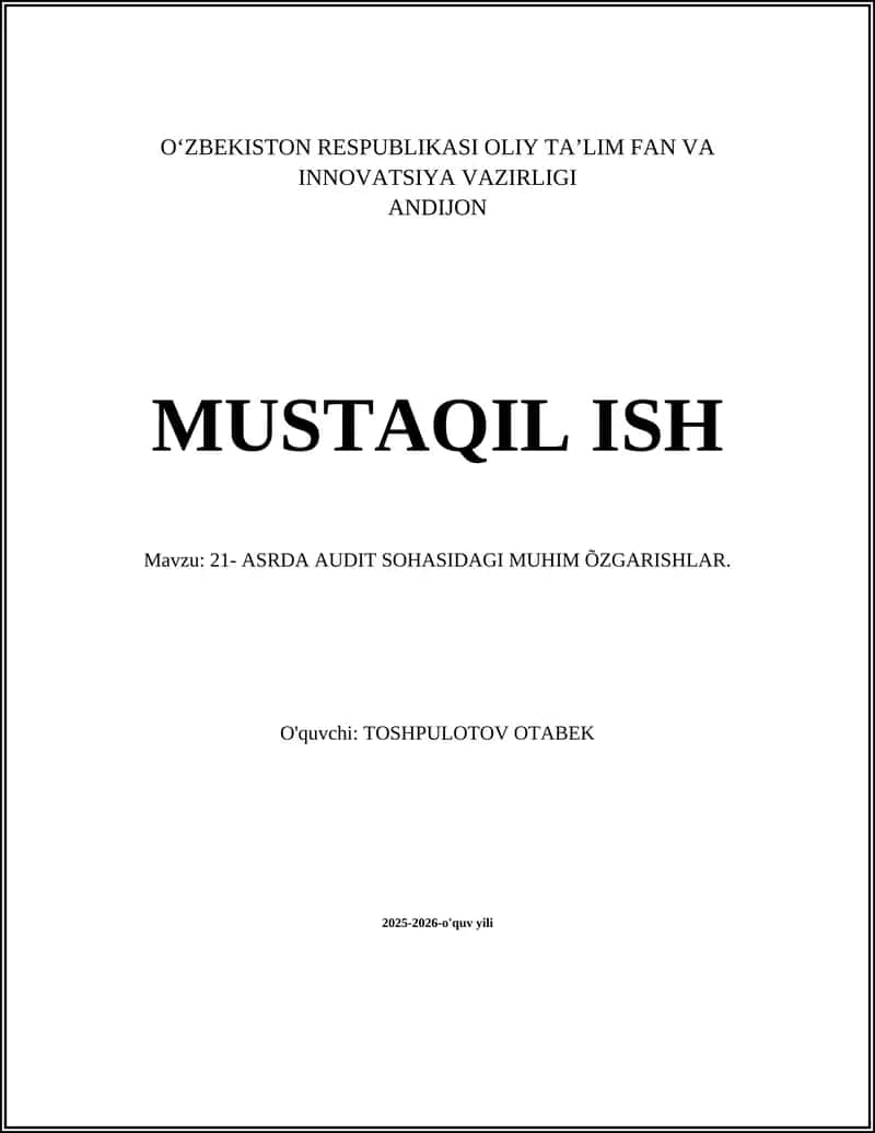 21- ASRDA AUDIT SOHASIDAGI MUHIM ÕZGARISHLAR