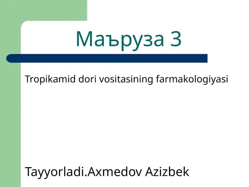 Tropikamid dori vositasining farmakologiyasi