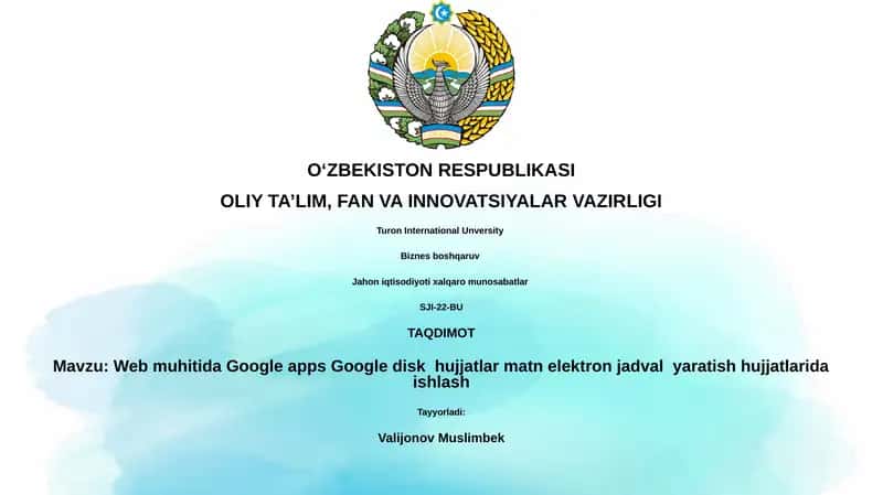 Google ilovalari va Drive bilan ishlash asoslari