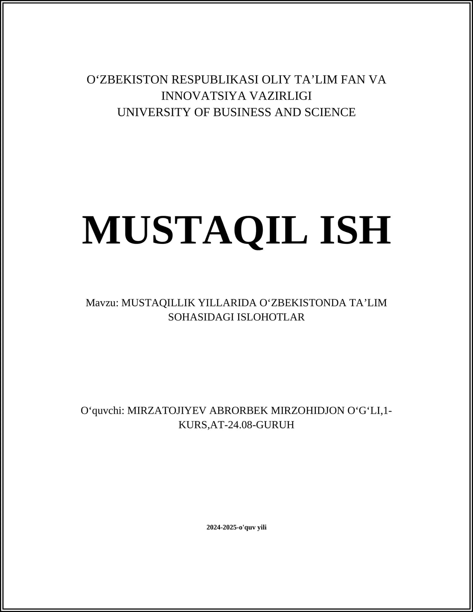 MUSTAQILLIK YILLARIDA OʻZBEKISTONDA TAʼLIM SOHASIDAGI ISLOHOTLAR