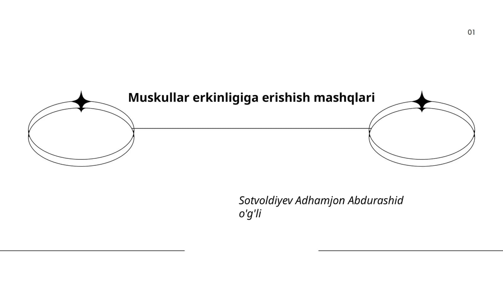 Muskullar erkinligiga erishish mashqlari