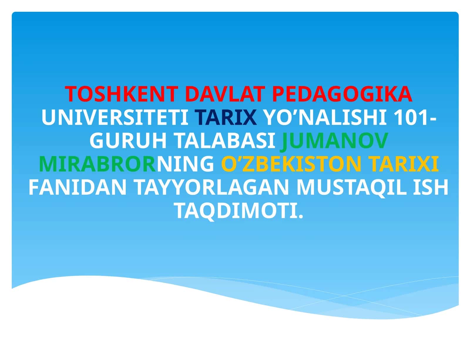 O’ZBEK XALQINING ETNIK SHAKLLANISHI VA UNING ASOSIY BOSQICHLARI