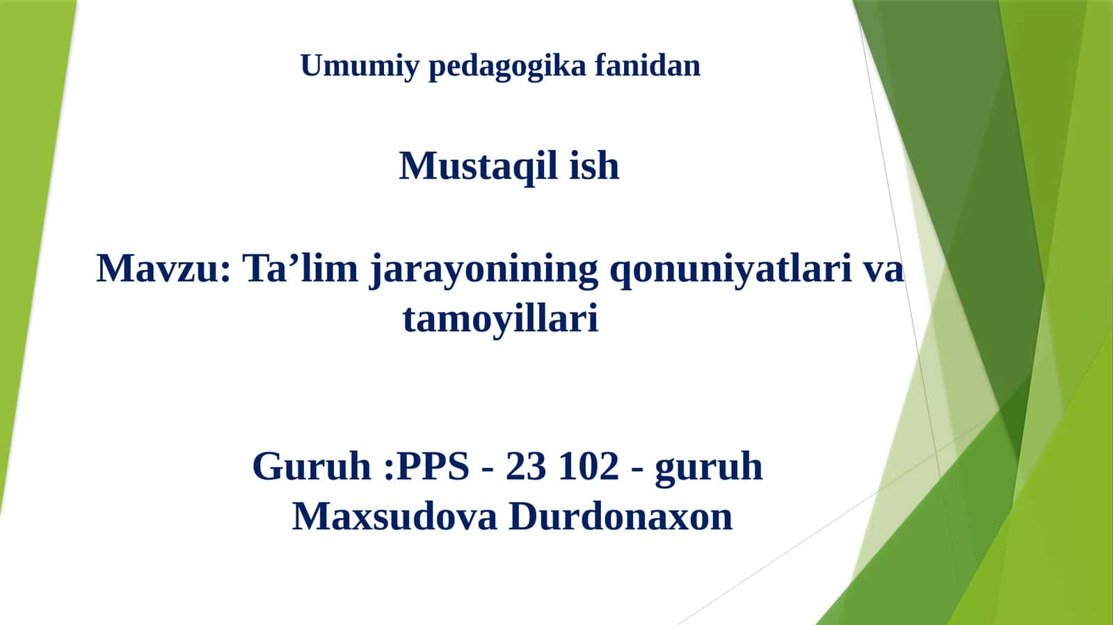 Taʼlim jarayonining qonuniyatlari va tamoyillari