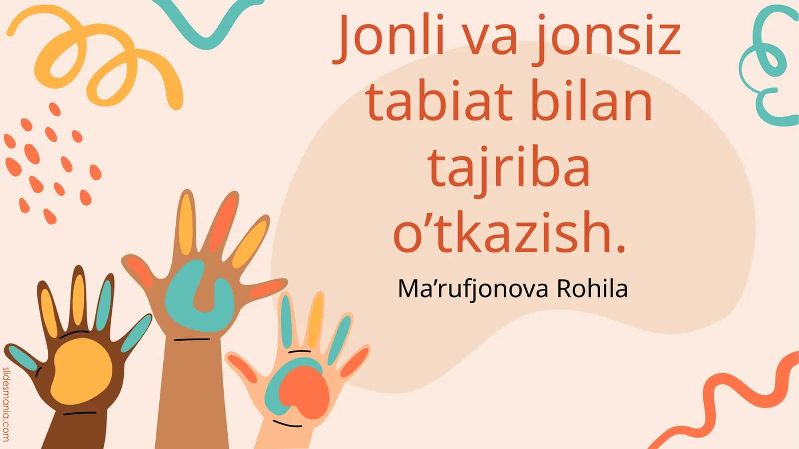 Jonli va jonsiz tabiat bilan tajriba o’tkazish