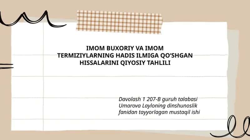 IMOM BUXORIY VA IMOM TERMIZIYLARNING HADIS ILMIGA QOʻSHGAN HISSALARINI QIYOSIY TAHLILI