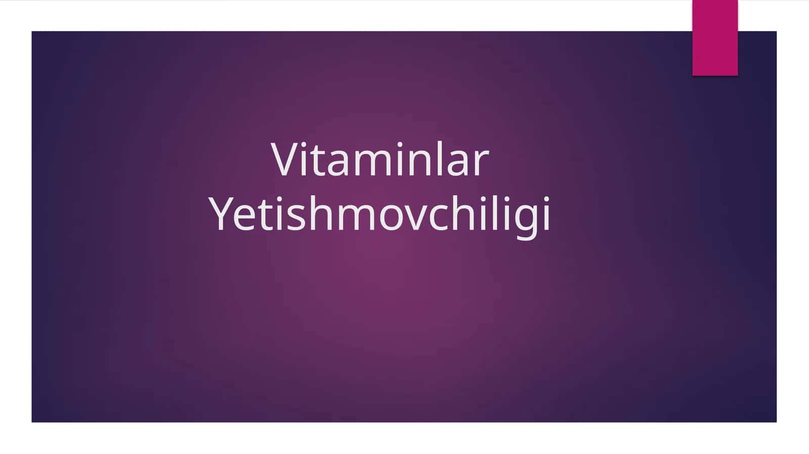 Vitaminlar Yetishmovchiligi