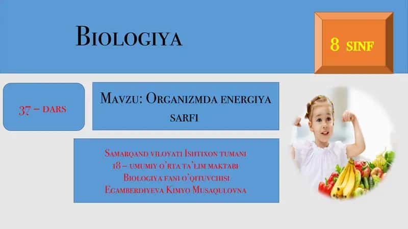 Organizmda energiya sarfi.