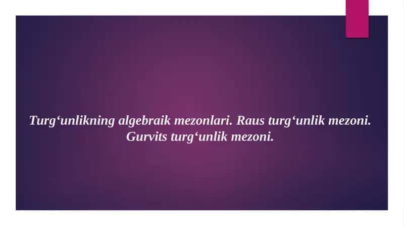 Turg‘unlikning algebraik mezonlari