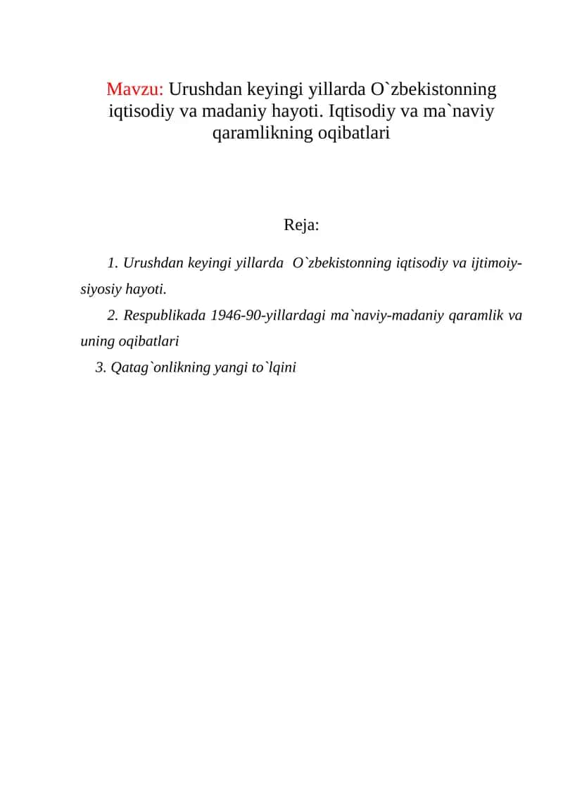 Urushdan keyingi yillarda O'zbekistonning iqtisodiy va madaniy hayoti