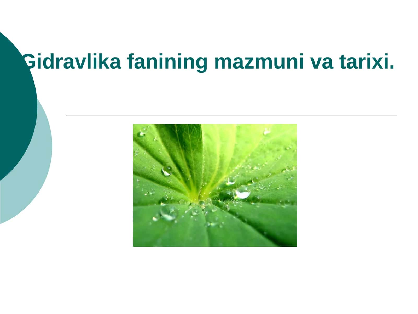 Gidravlika fanining mazmuni va tarixi