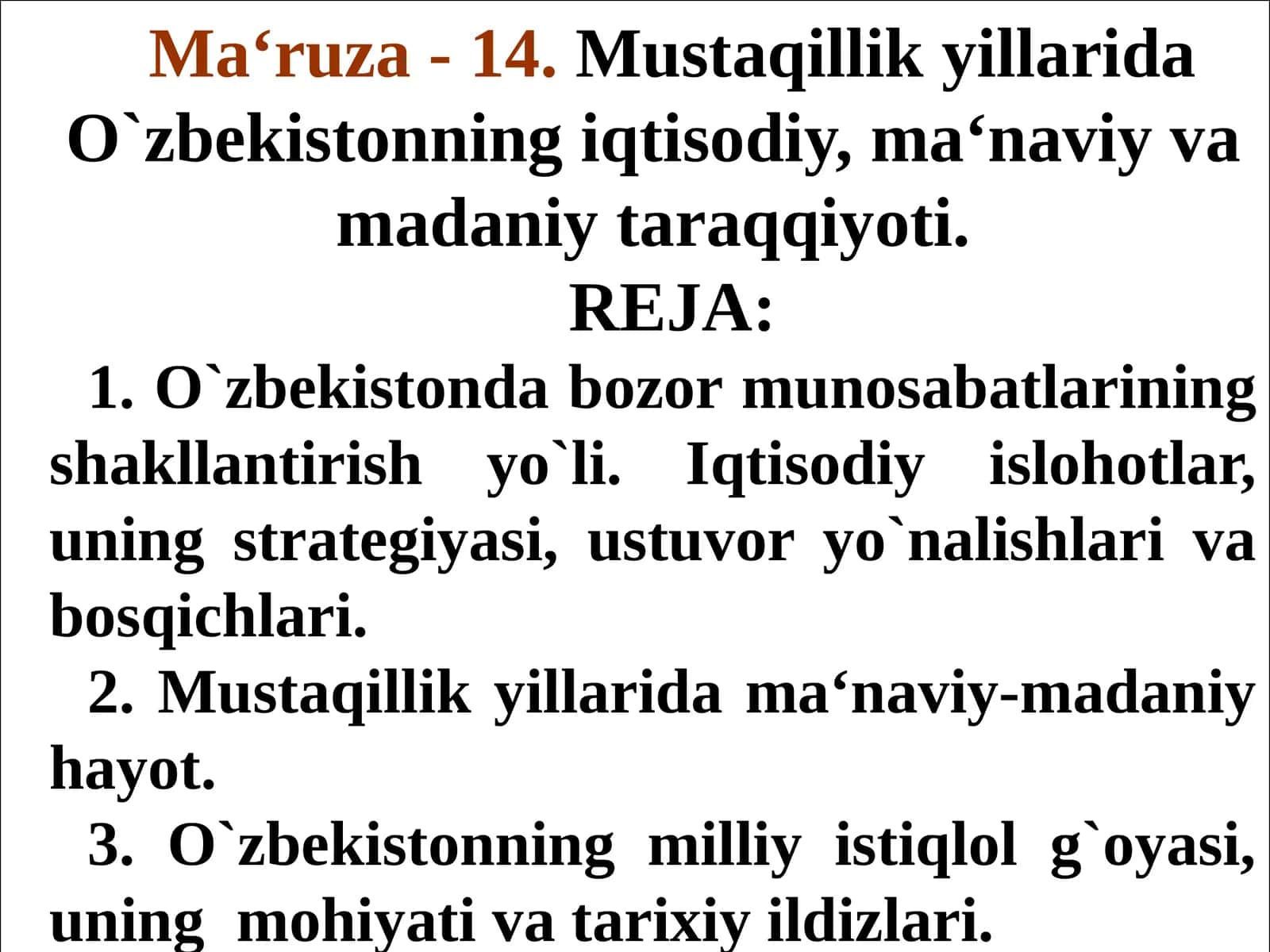 Mustaqillik yillarida O`zbekistonning iqtisodiy, ma‘naviy va madaniy taraqqiyoti