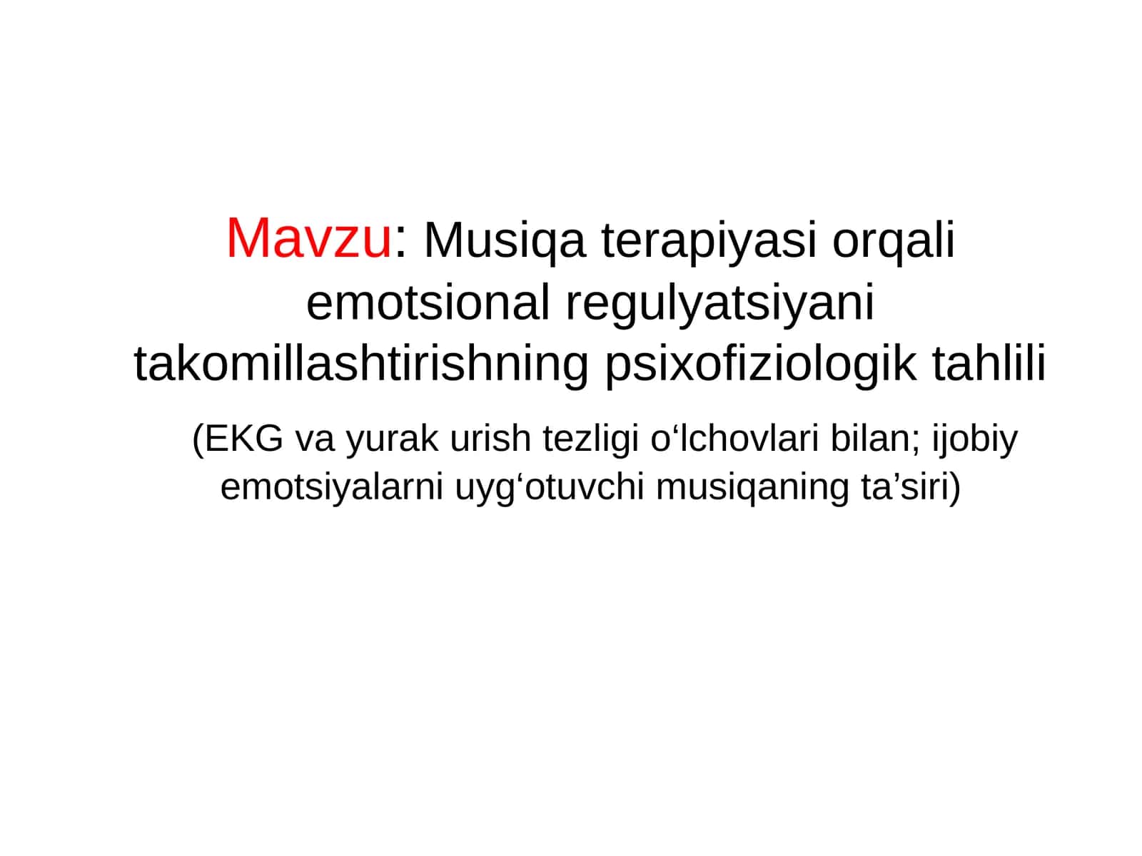 Musiqa terapiyasi orqali emotsional regulyatsiyani takomillashtirishning psixofiziologik tahlili