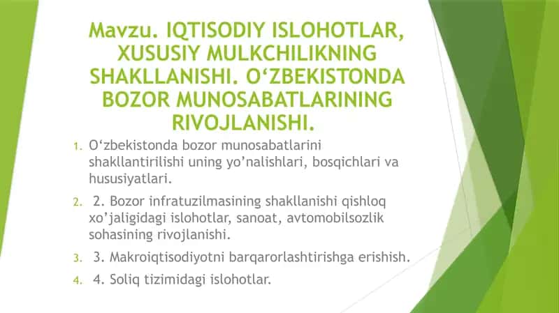 IQTISODIY ISLOHOTLAR, XUSUSIY MULKCHILIKNING SHAKLLANISHI. O‘ZBEKISTONDA BOZOR MUNOSABATLARINING RIVOJLANISHI