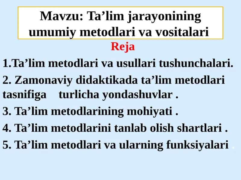 Ta’lim metodlariva usullari