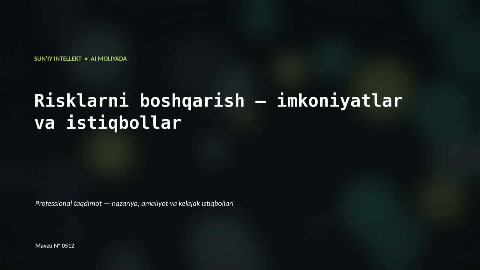 SUN'IY INTELLEKT • AI MOLIYADA