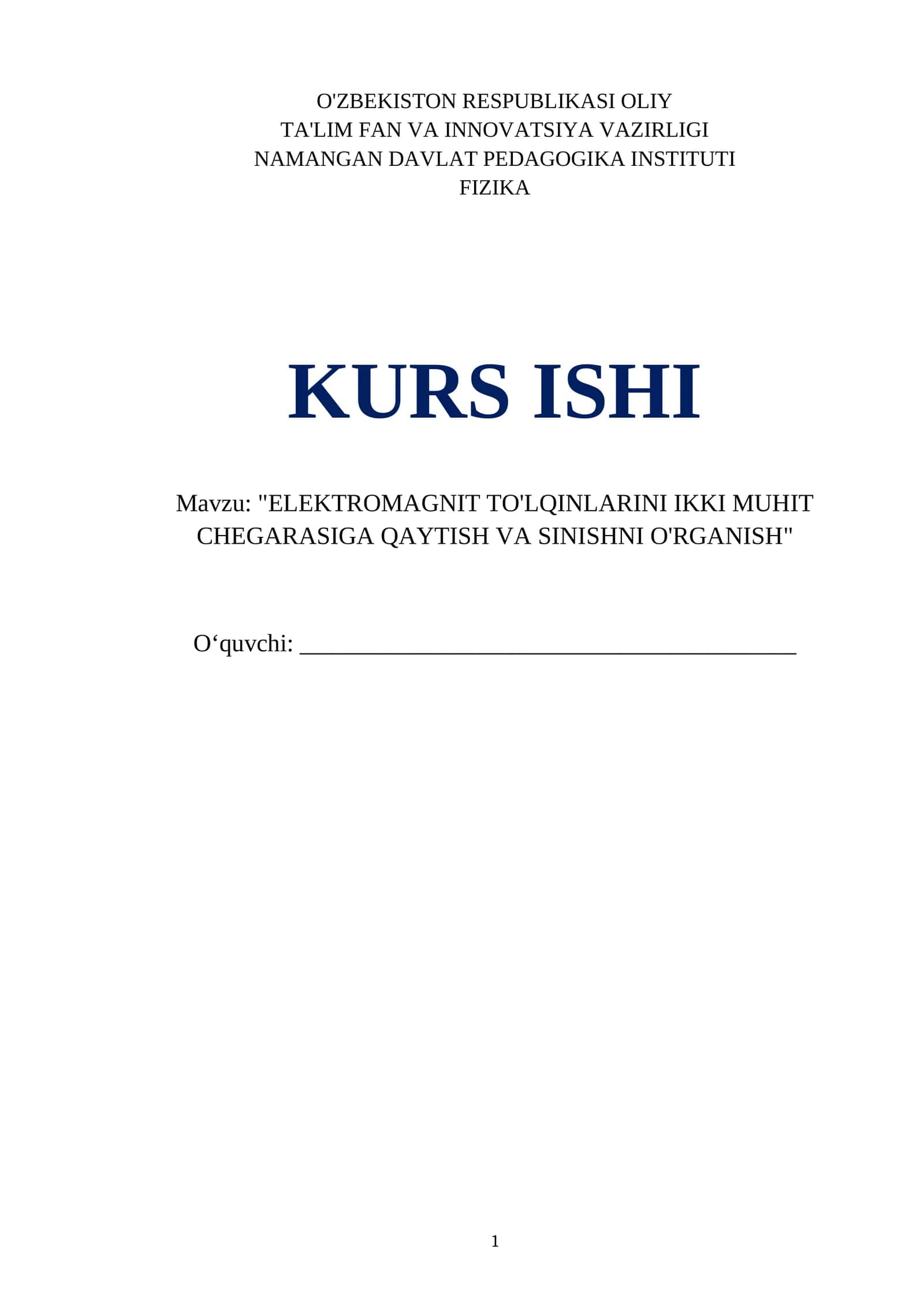 ELEKTROMAGNIT TO'LQINLARINI IKKI MUHIT CHEGARASIGA QAYTISH VA SINISHNI O'RGANISH