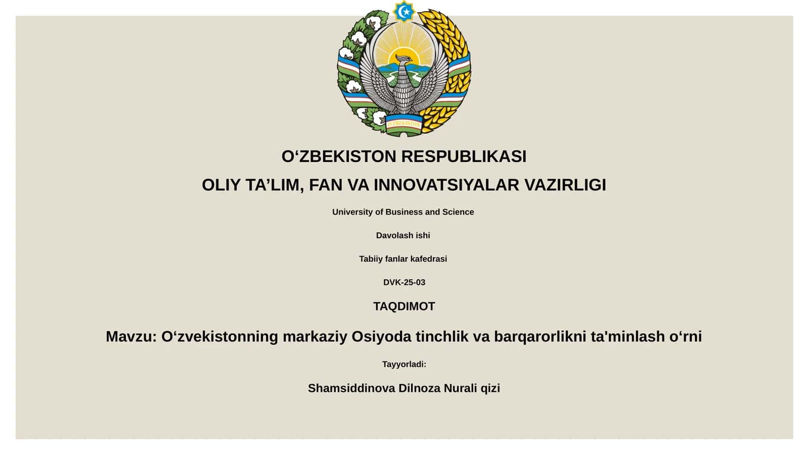 O'zbekistonning markaziy Osiyoda tinchlik va barqarorlikni ta'minlash o'rni