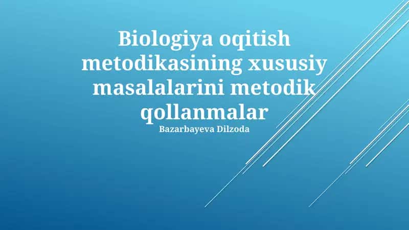 Biologiya o'qitish metodikasi bo'yicha qo'llanmalar