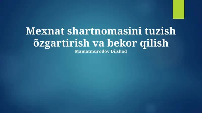Shartnomasini Tuzish, O'zgarish va Bekor Qilish