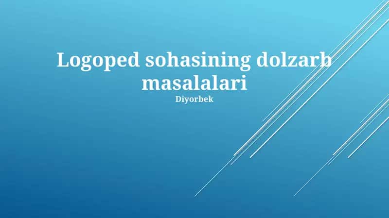 Logoped sohasining dolzarb masalalari