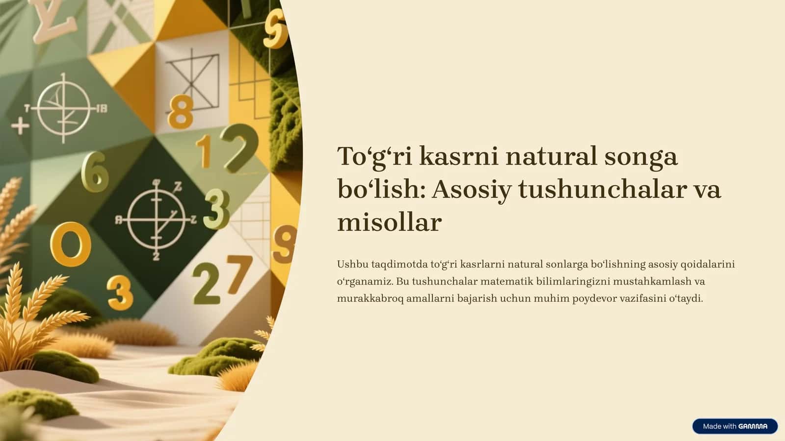 Toʻgʻri kasrni natural songa boʻlish: Asosiy tushunchalar va misollar