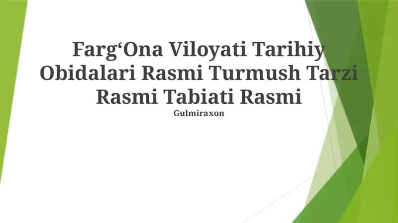 Tarihiy va tabiatiy obidalardagi Gulmiraxon shaharchasi haqida ma'lumot