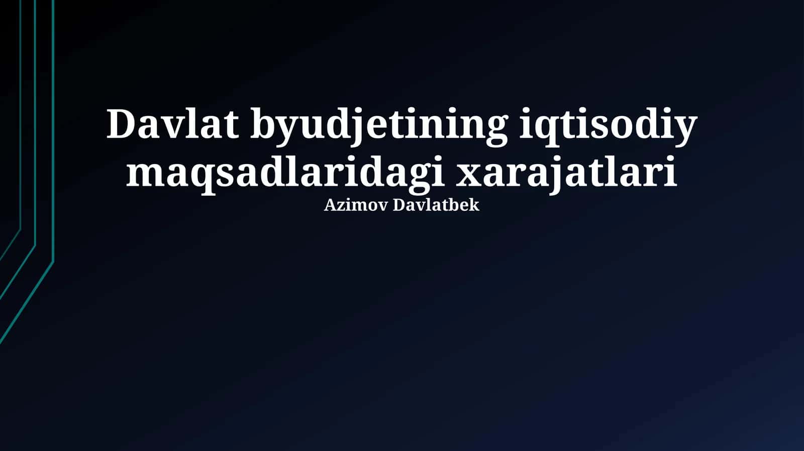 Davlat byudjetining iqtisodiy maqsadlaridagi xarajatlari