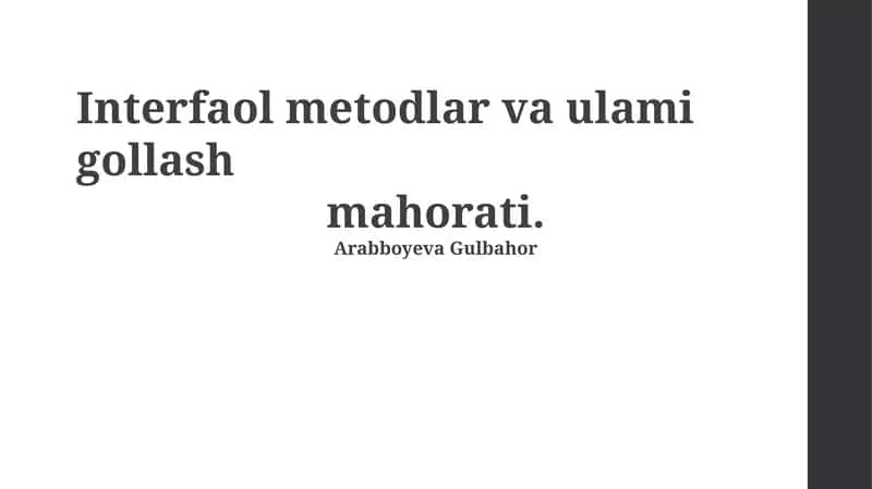 Interfaol metodlar va ulami gollash mahorati