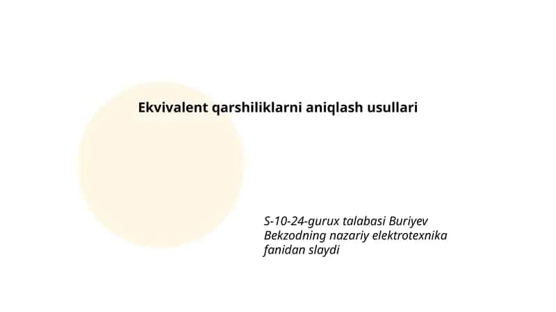 Ekvivalent qarshiliklarni aniqlash usullari
