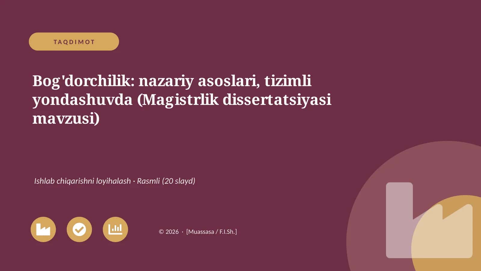 Bog'dorchilik: nazariy asoslari, tizimli yondashuvda (Magistrlik dissertatsiyasi mavzusi)