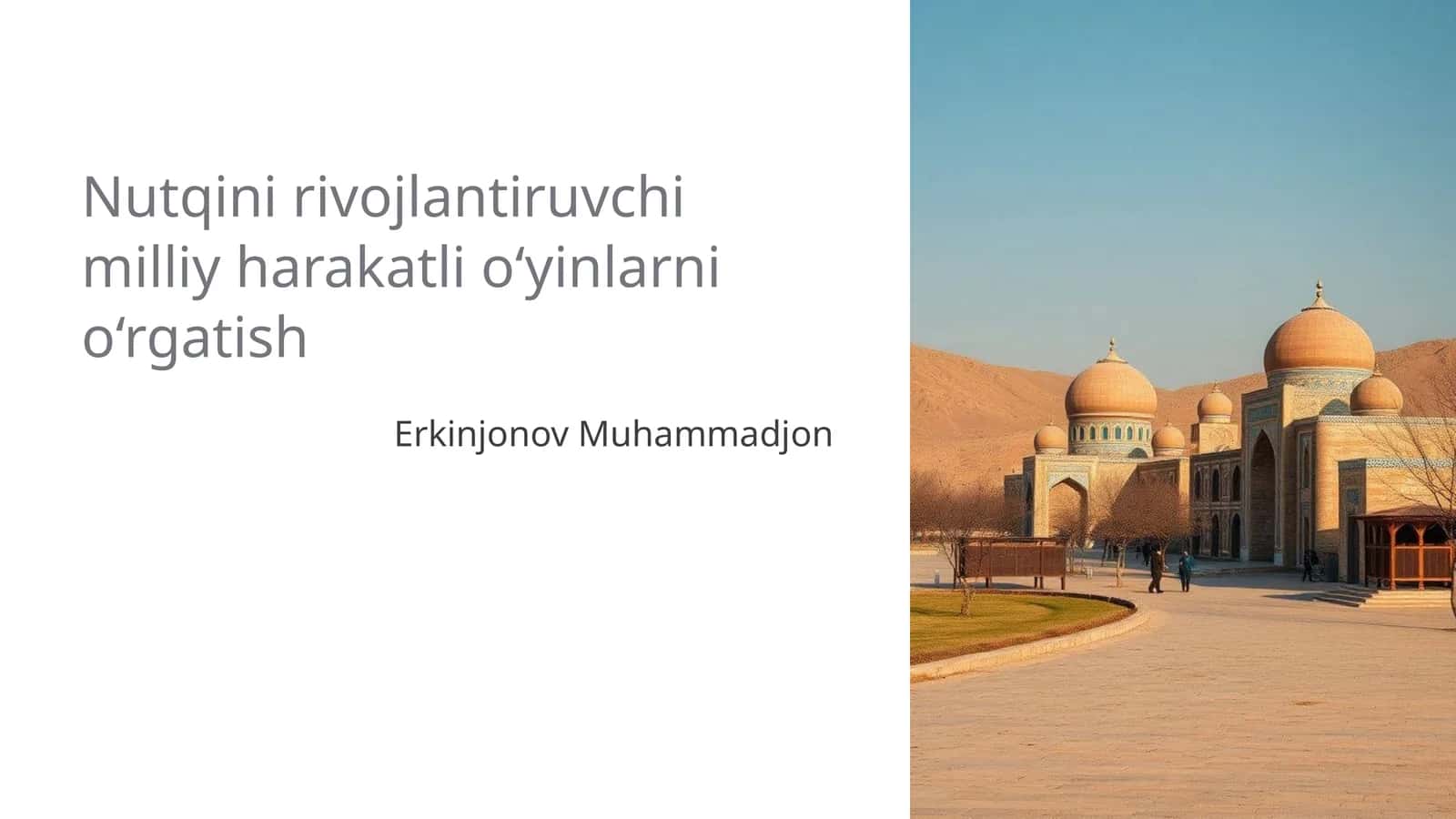 Nutqini rivojlantiruvchi milliy harakatli o‘yinlarni o‘rgatish