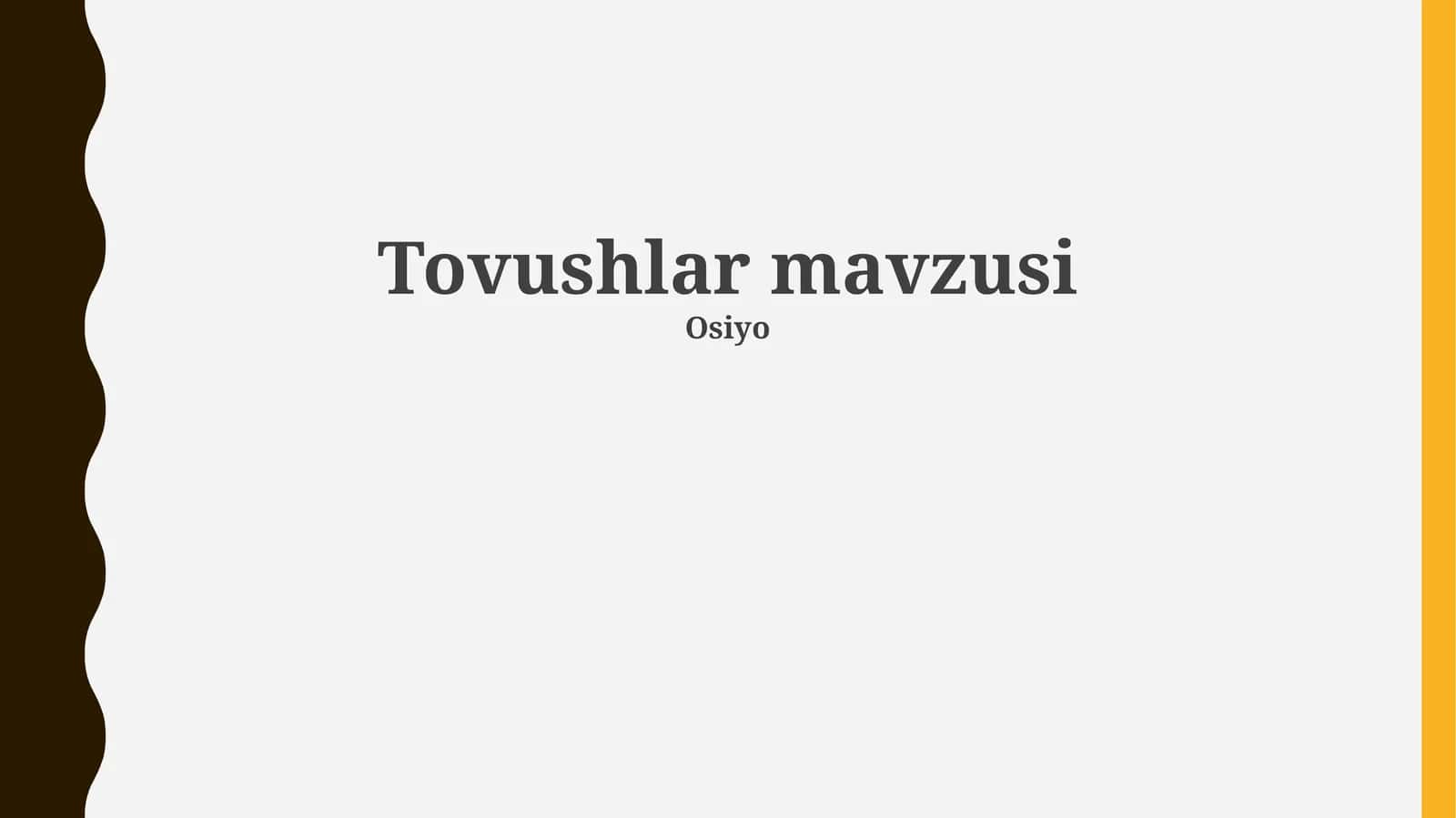 Tovushlar mavzusi