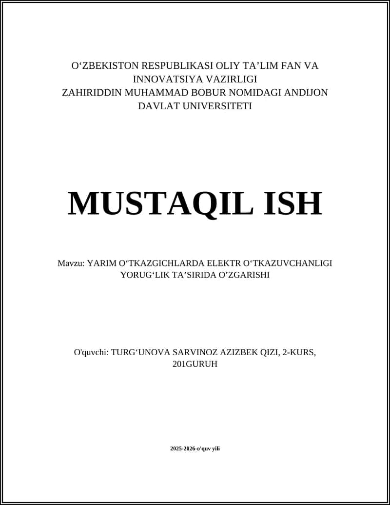 YARIM OʻTKAZGICHLARDA ELEKTR OʻTKAZUVCHANLIGI YORUGʻLIK TAʼSIRIDA OʼZGARISHI