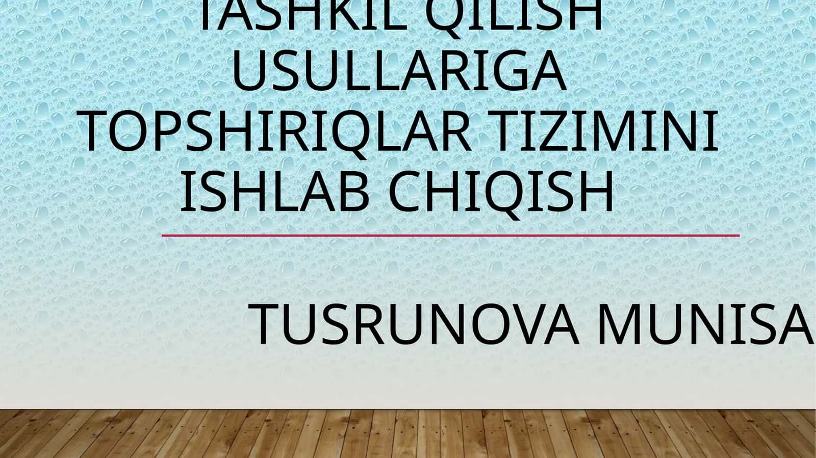 2-SINFDA BELLASHUVLARNING MAZMUNI VA ULARNI TASHKIL QILISH USULLARIGA TOPSHIRIQLAR TIZIMINI ISHLAB CHIQISH