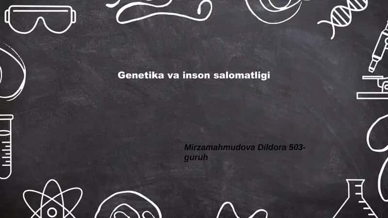 Genetika va inson salomatligi