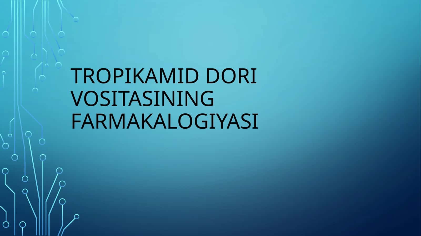 Tropikamid dori vositasi