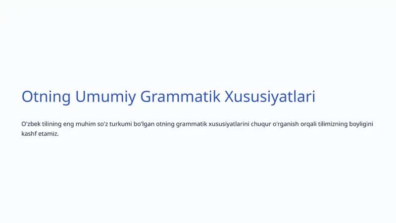 Otning Umumiy Grammatik Xususiyatlari