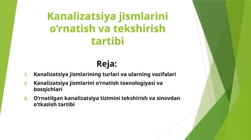 Kanalizatsiya jismlarini o‘rnatish va tekshirish tartibi