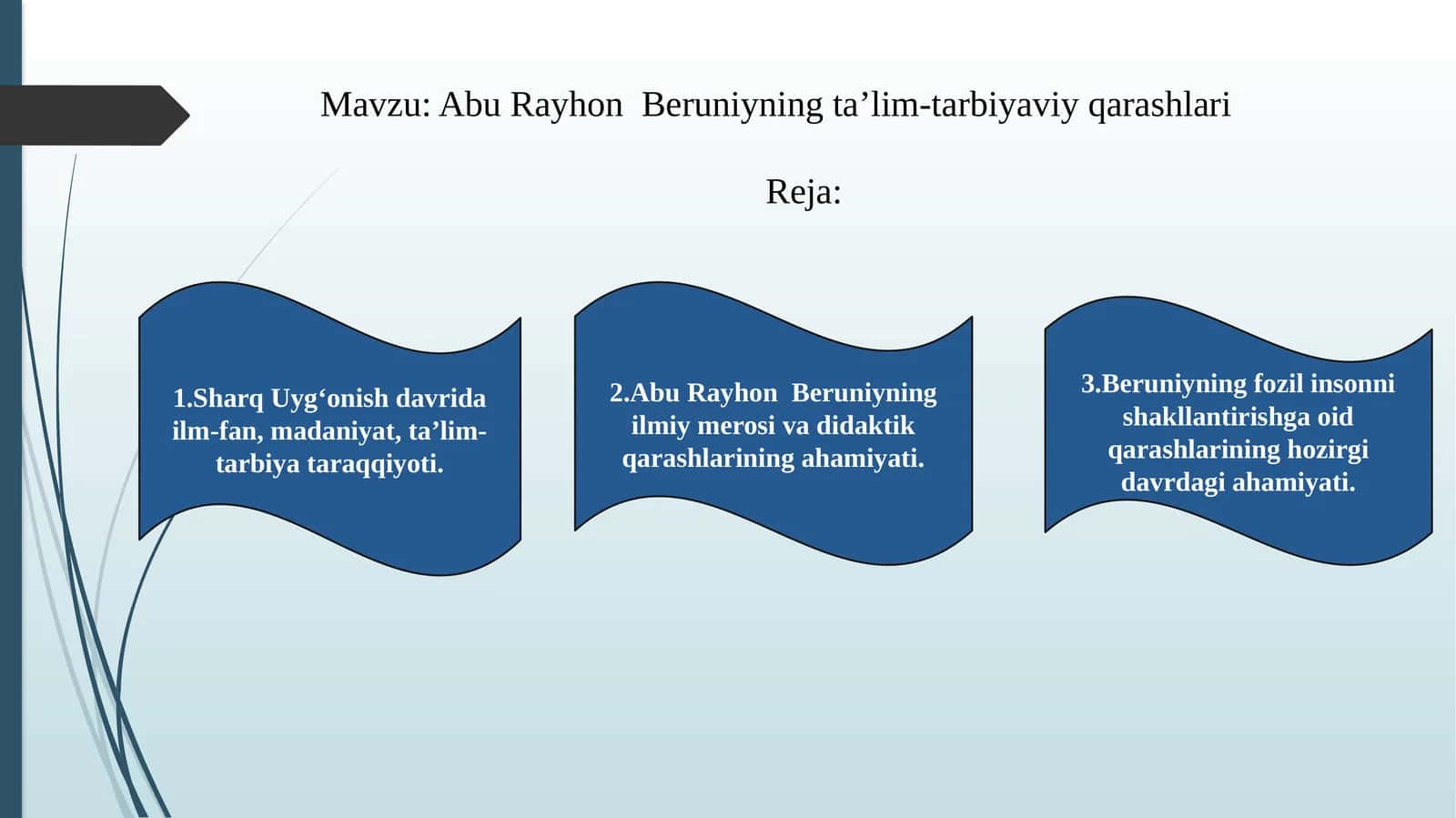 Abu Rayhon Beruniyning ta’lim-tarbiyaviy qarashlari