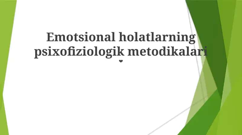 Emotsional holatlarning psixofiziologik metodikalari