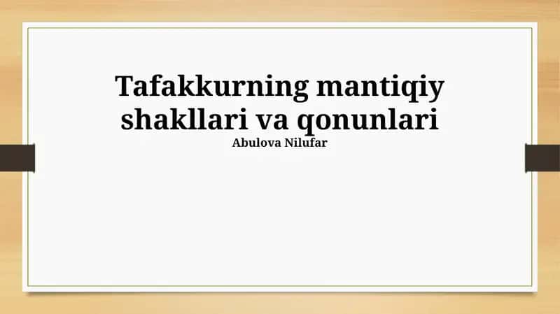 Tafakkurning mantiqiy shakllari va qonunlari